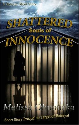 Shattered Souls of Innocence (Short Story Prequel)