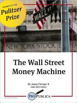 The Wall Street Money Machine