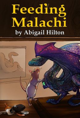 Feeding Malachi (An Illustrated Children's Chapter Book)