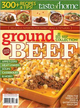 Taste of Home Ground Beef Taste of Home Editors