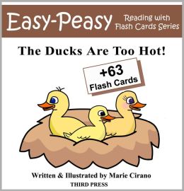 The Ducks Are Too Hot (Sight Words Book & Flash Cards)
