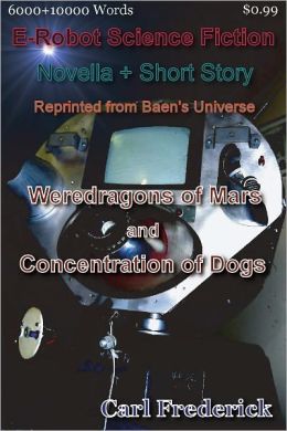 Weredragons of Mars & Concentration of Dogs