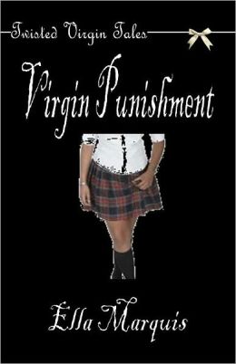 Virgin Punishment (Twisted Virgin Tales)