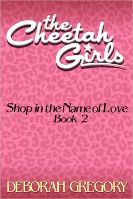 The Cheetah Girls #2 - Shop in the Name of Love