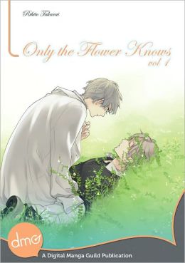 Only the Flower Knows Vol. 1 (Yaoi Manga) - Nook Edition