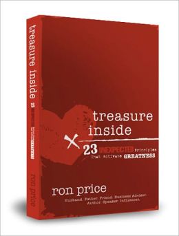 Treasure Inside: 23 Unexpected Principles That Activate Greatness