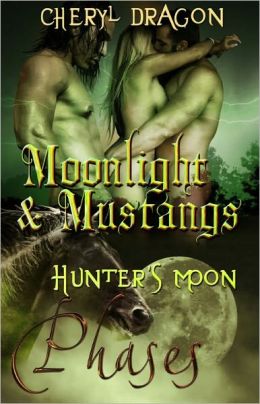Moonlight and Mustangs (Paranormal Erotic Romance, Shape Shifters, Multiple Partners, Phases Series, Book 11)