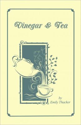 Vinegar & Tea
