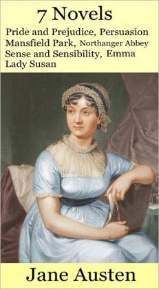 Jane Austen Collection: Seven Novels In One: Pride And Prejudice ...