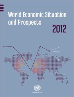 World Economic Situation and Prospects 2012