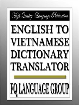 English to Vietnamese Dictionary Translator by FQ Language ...