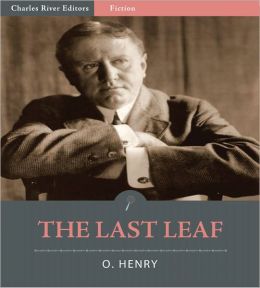 The Last Leaf (Illustrated)