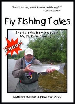 Fly Fishing Tales