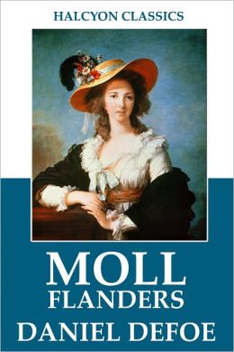 Moll Flanders by Daniel Defoe by Daniel Defoe 2940013809642 NOOK