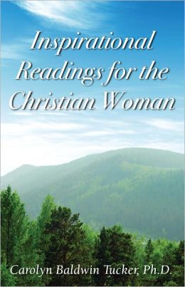 Inspirational Readings for the Christian Woman by Carolyn Baldwin