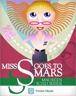 Miss S. Goes to Mars