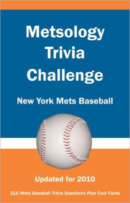 Metsology Trivia Challenge: New York Mets Baseball