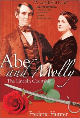 Abe and Molly: The Lincoln Courtship