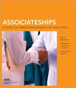 Associateships: A Guide for Owners and Prospective Associates