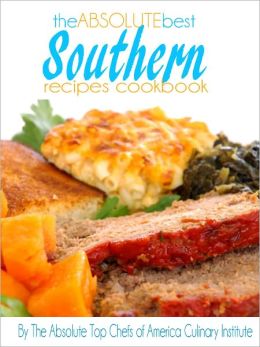The Absolute Best Southern Recipes Cookbooks