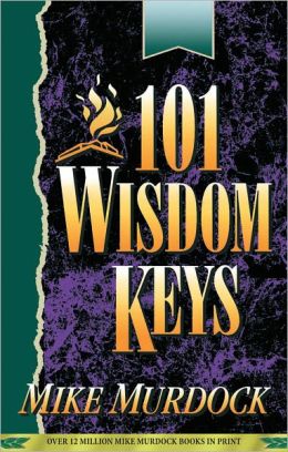 101 Wisdom Keys Mike Murdock