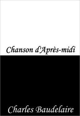 Chanson d'Apr&egrave;s-midi