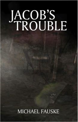 Jacob's Trouble