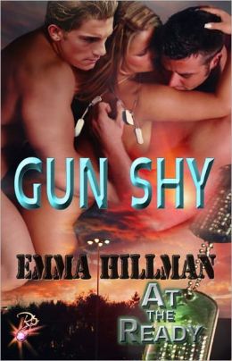 Gun Shy (SEALs at the Ready Series, M&eacute;nage Erotic Romance, M/F/M)