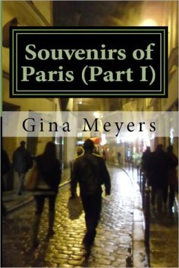 Souvenirs of Paris (Part I)