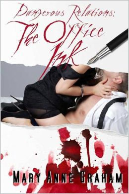 Dangerous Relations: The Office Ink
