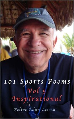 101 Sports Poems Vol 5 - Inspirational