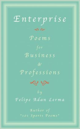 Enterprise, Poems for Business & Professionals