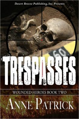 Wounded Heros Book Two: Trepasses