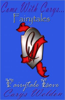 Come With Carys: Fairytale Love