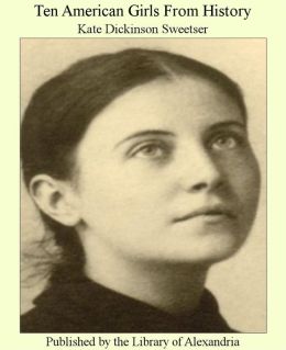 Ten American Girls From History