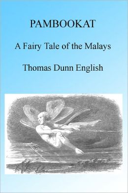 Pambookat: A Fairy Tale of the Malays