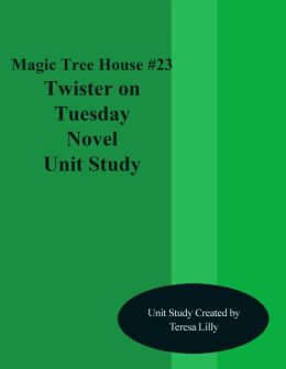 Novel Unit Study for the Magic Tree House BookTwister on Tuesday