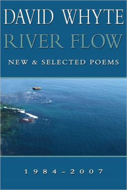 River Flow: New & Selected Poems