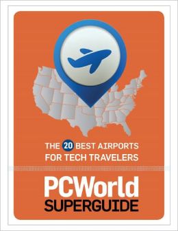 20 Best Airports for Tech Travelers