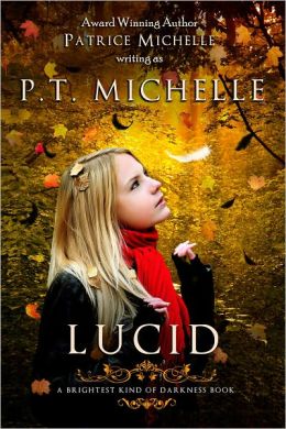 Lucid (Brightest Kind of Darkness, Book 2)