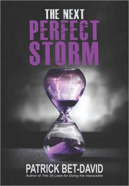 The Next Perfect Storm