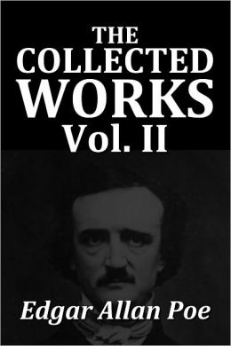 poe allan edgar works collected volume edition unabridged ii