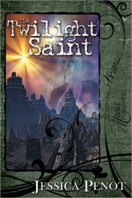 The Twilight Saint