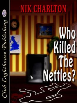 Who Killed The Nettles