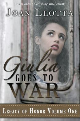 Legacy of Honor Book One: Guilia Goes to War