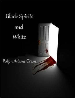 Black Spirits and White: A Book of Ghost Stories