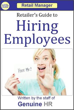 Retailer's Guide to Hiring Employees