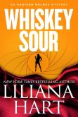 Whiskey Sour: An Addison Holmes Mystery (Romantic Mystery)