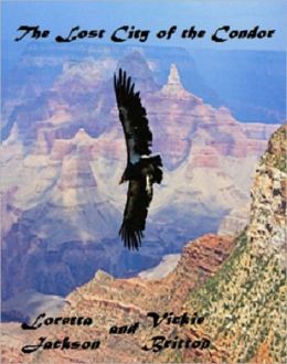 The Lost City of the Condor