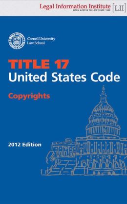 United States Code - Title 17 - Copyrights